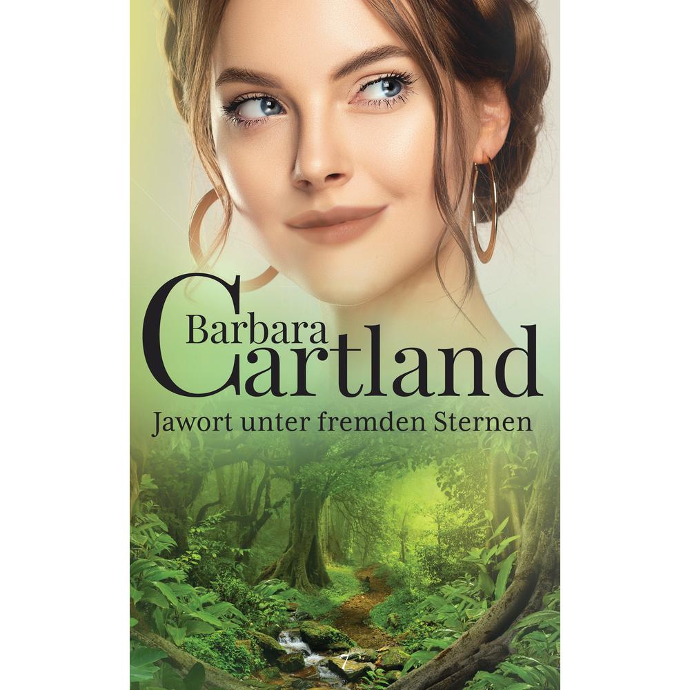 Jawort unter fremden Sternen, Belletristik von Barbara Cartland