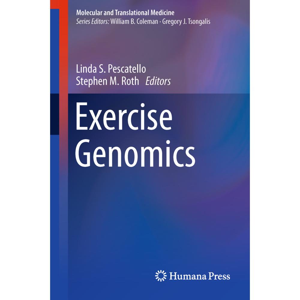Exercise Genomics, Fachbücher von Linda S. Pescatello, Stephen M. Roth
