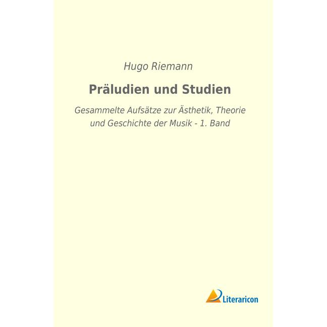 Präludien und Studien, Fachbücher von Hugo Riemann