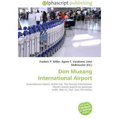 Thumbnail - Don Mueang International Airport, Fachbücher von Agnes F. Vandome, John McBrewster, Frederic P. Miller