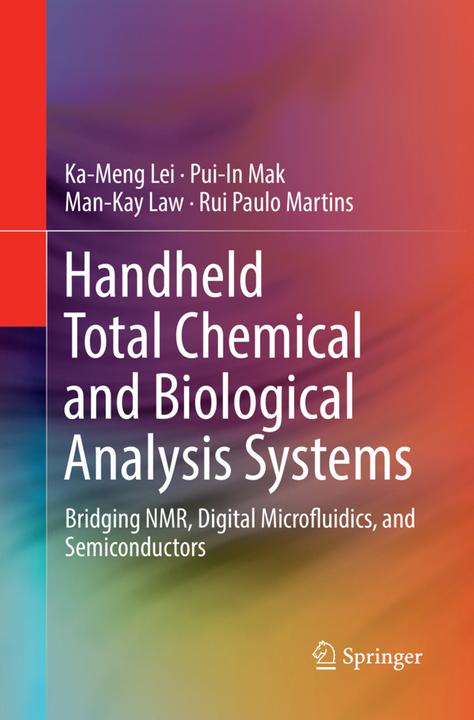 Image du produit Handheld Total Chemical and Biological Analysis Systems (Ka-Meng Lei, Loi Man-Kay, Pui-In Mak, Rui Paulo Martins, 2018)