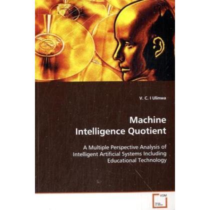 Machine Intelligence Quotient, Fachbücher von V. C. I Ulinwa