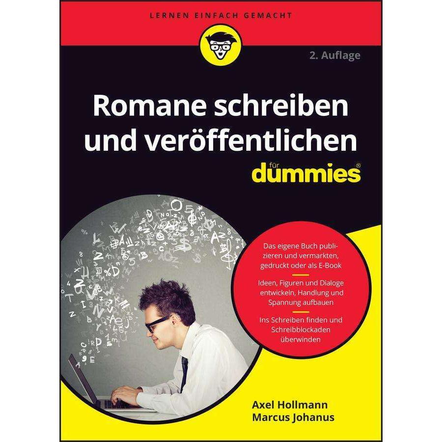 Romane schreiben und veröffentlichen für Dummies, Fachbücher von Marcus Johanus, Axel Hollmann
