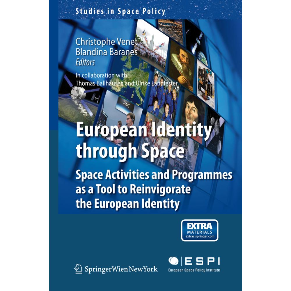 European Identity through Space, Fachbücher von Christophe Venet, Blandina Baranes