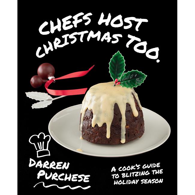 Purchese:Chefs Host Christmas Too, Ratgeber von Darren Purchese