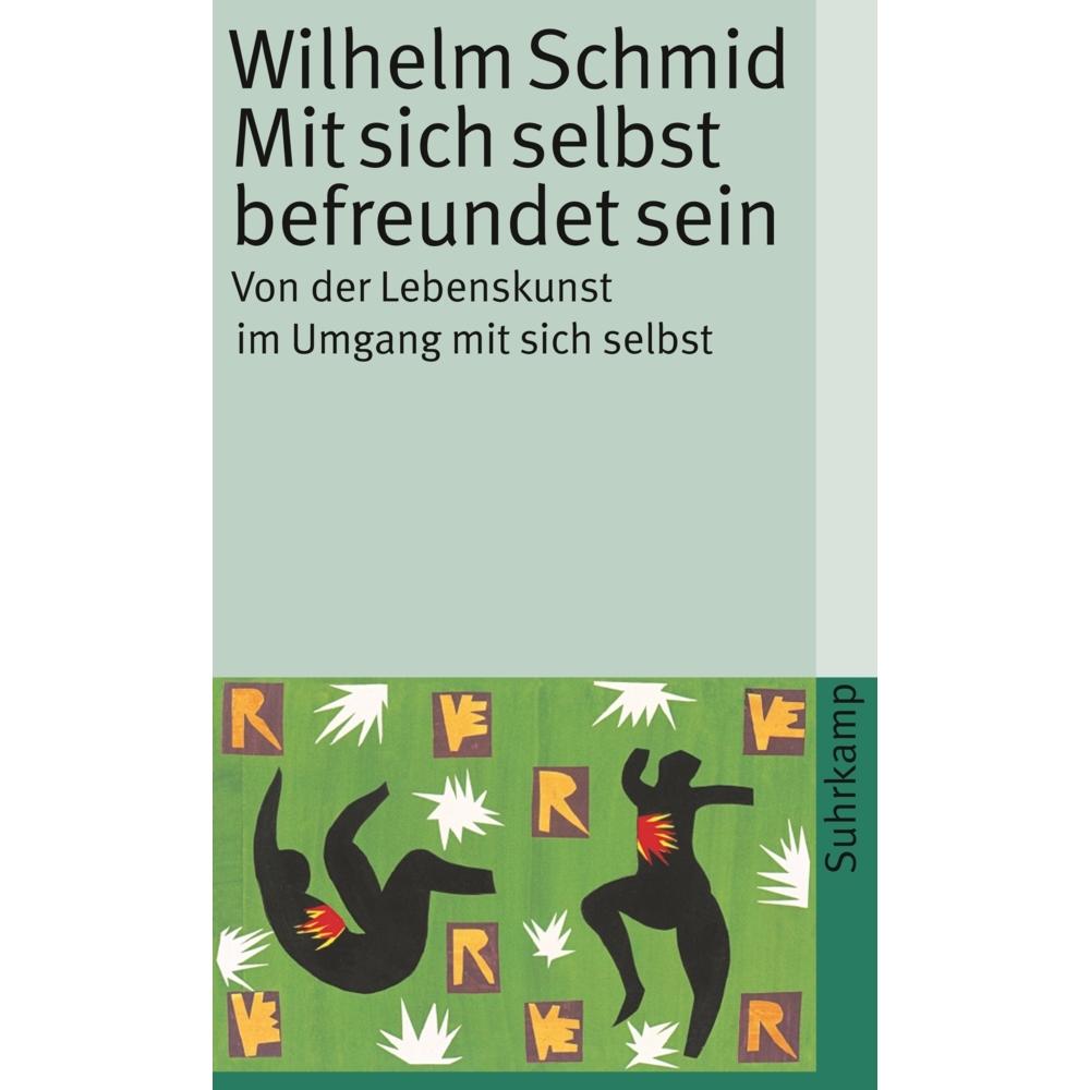 Mit sich selbst befreundet sein, Fachbücher von Wilhelm Schmid