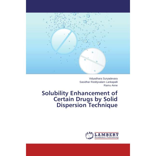 Solubility Enhancement of Certain Drugs by Solid Dispersion Technique, Fachbücher