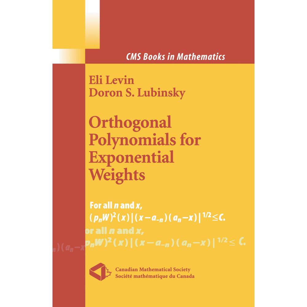 Orthogonal Polynomials for Exponential Weights, Fachbücher von Doron S. Lubinsky, Eli Levin