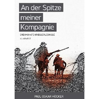 An der Spitze meiner Kompagnie, Sachbücher von Paul Oskar Höcker