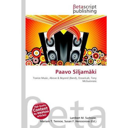 Paavo Siljamäki, Fachbücher von Lambert M. Surhone, Mariam T. Tennoe, Susan F. Henssonow