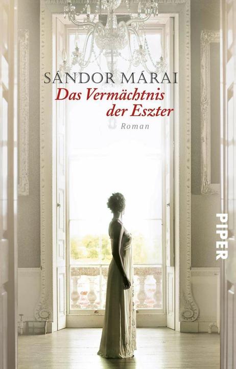 Produktbild Das Vermächtnis der Eszter (Deutsch, Christina Viragh, Sándor Márai, 2002)