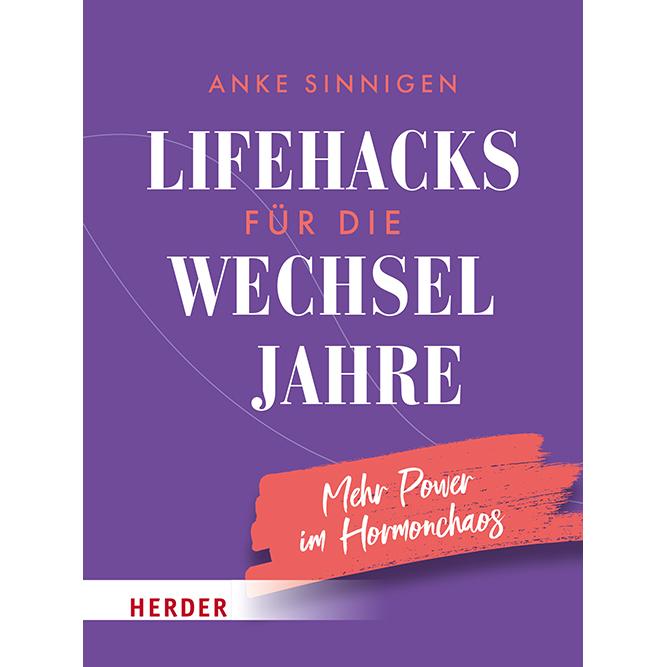 Sinnigen:Wechseljahre. Das Upgrade, Sachbücher von Anke Sinnigen