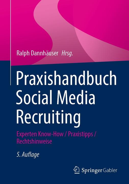 Image du produit Praxishandbuch Social Media Recruiting (Allemand, Ralph Dannhäuser, 2023)
