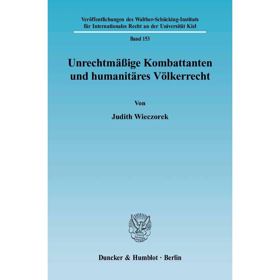 Unrechtmässige Kombattanten und humanitäres Völkerrecht, Fachbücher
