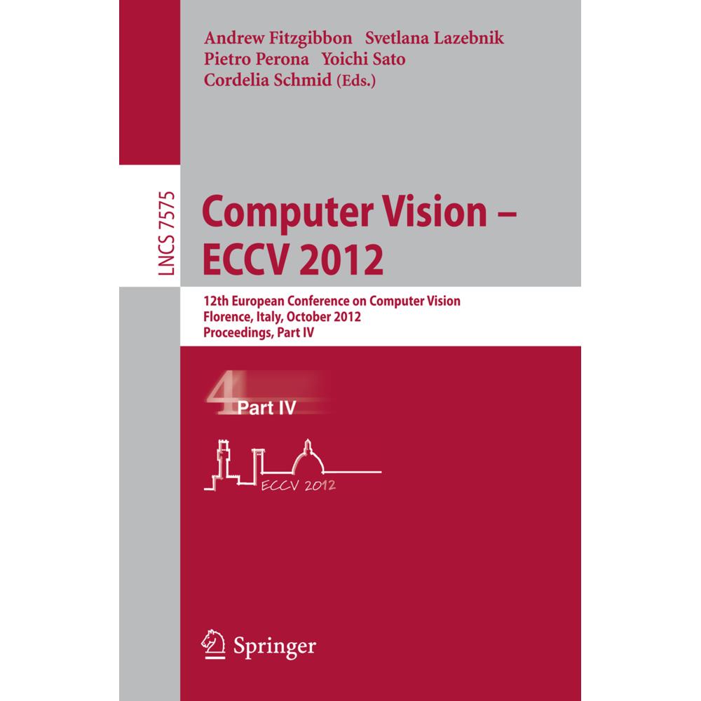Computer Vision - ECCV 2012, Fachbücher von Yoichi Sato, Andrew Fitz-Gibbon, Cordelia Schmid, Pietro Perona, Svetlana La...