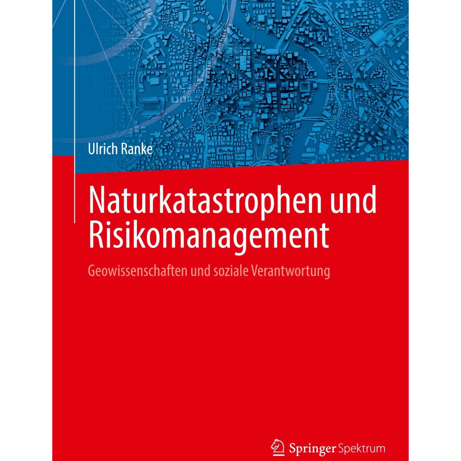 Spektrum Naturkatastrophen und Risikomanagement (Ulrich Ranke, Deutsch), Sonstige Literatur