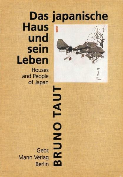 Produktbild Das japanische Haus und sein Leben (Deutsch, Bruno Taut, Manfred Speidel, 2005)