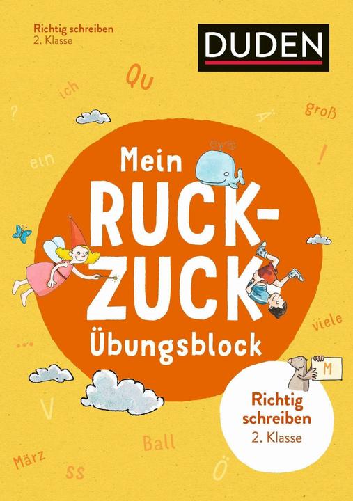 Produktbild Mein Ruckzuck-Übungsblock Rechtschreibung 2. Klasse (Deutsch, Alexandra Thiel, 2018)