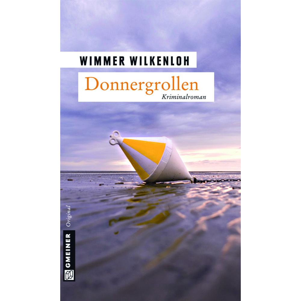 Donnergrollen, Belletristik von Wimmer Wilkenloh