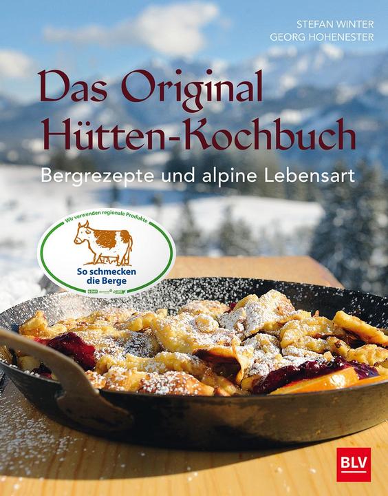 Produktbild Das Original-Hütten-Kochbuch (Deutsch, Georg Hohenester, Stefan Hohenester, 2019)