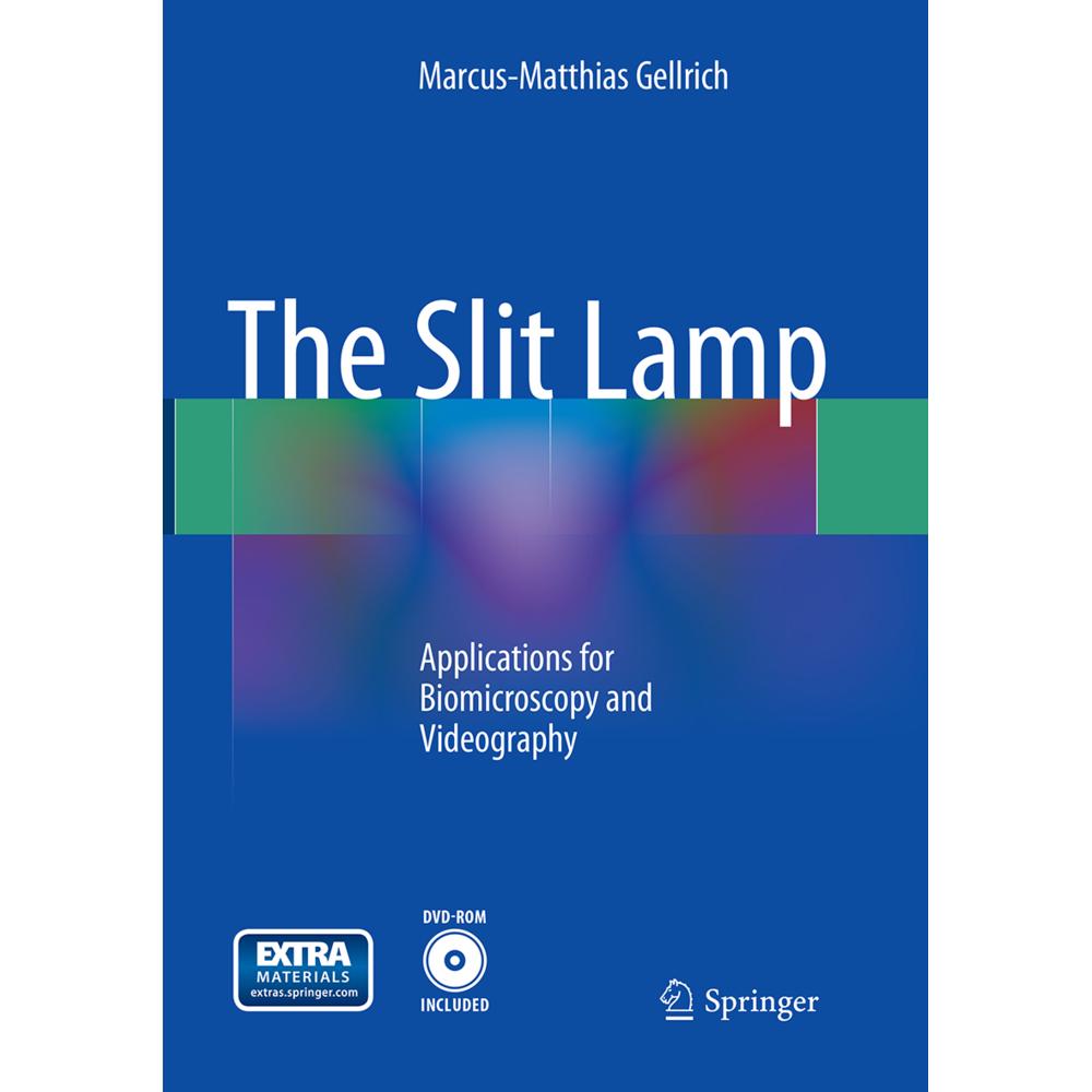 The Slit Lamp, Fachbücher von Marcus-Matthias Gellrich