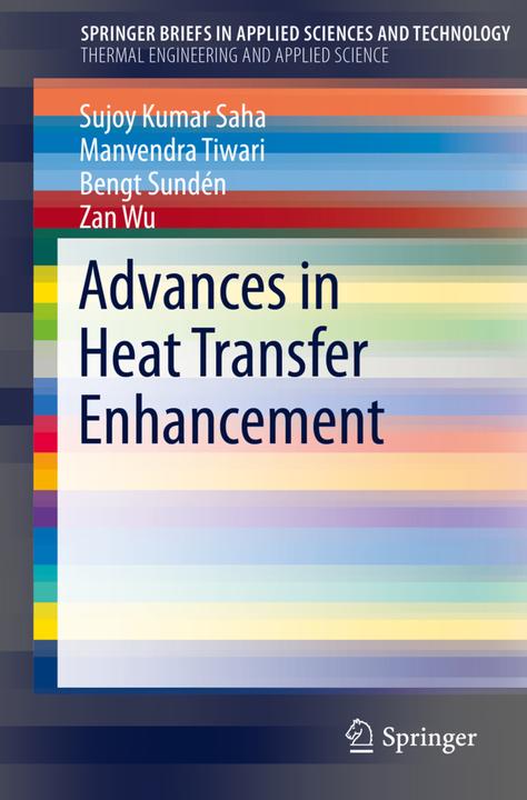 Energie-Label Advances in Heat Transfer Enhancement (Bengt Sunden, Sujoy Saha, 2016)