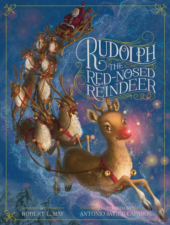 Produktbild Rudolph the Red-Nosed Reindeer (Englisch, Antonio Javier Caparo, Robert L. May, 2014)
