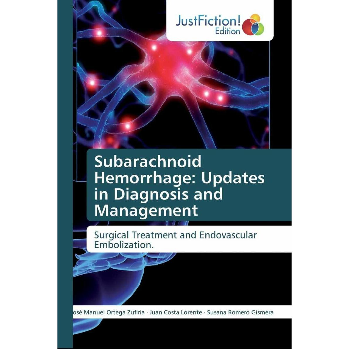 Subarachnoid Hemorrhage: Updates in Diagnosis and Management, Fachbücher von José Manuel Ortega Zufiría, Juan Costa Lore...