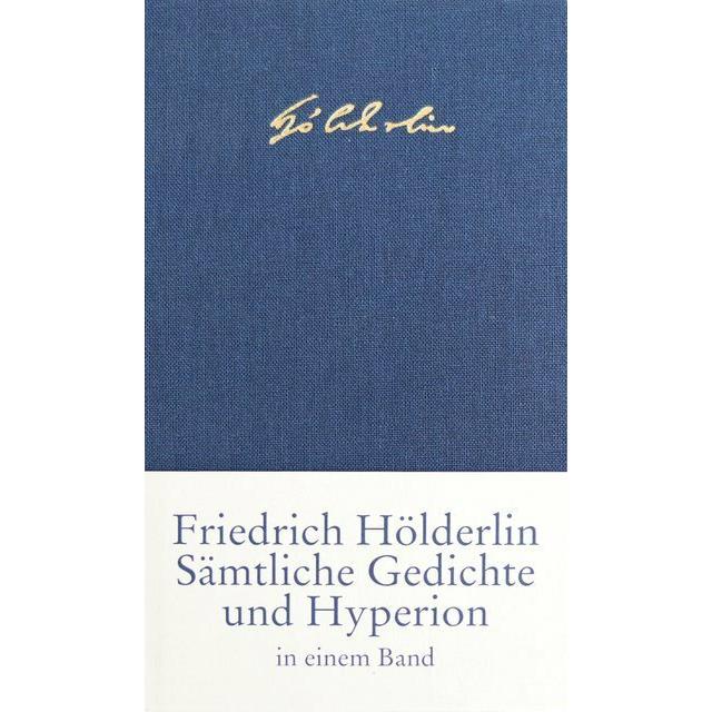 Sämtliche Gedichte und Hyperion, Belletristik von Friedrich Hölderlin