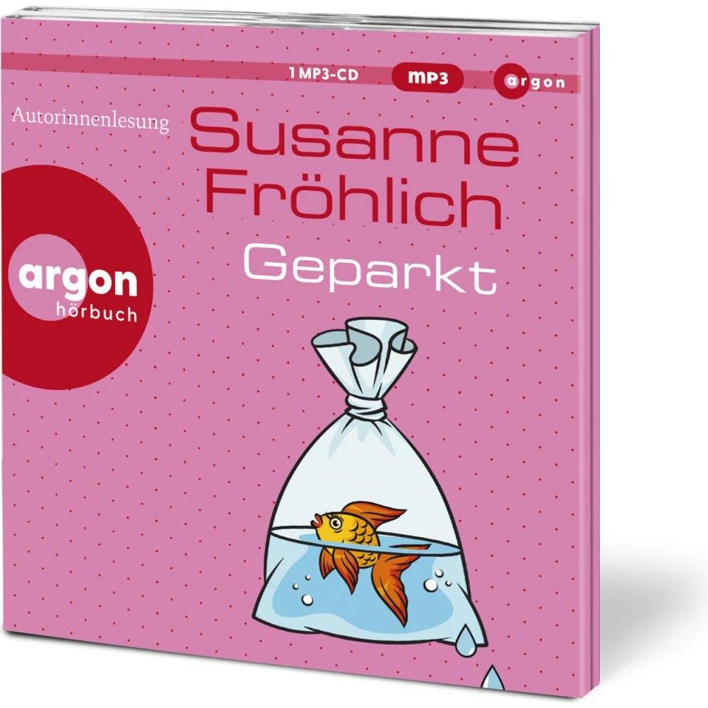 Geparkt, Hörbücher von Susanne Fröhlich