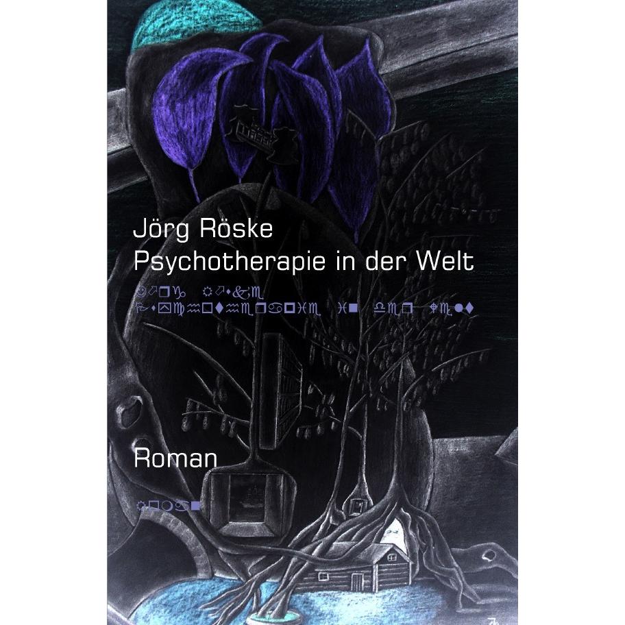 Psychotherapie in der Welt, Belletristik von Jörg Röske