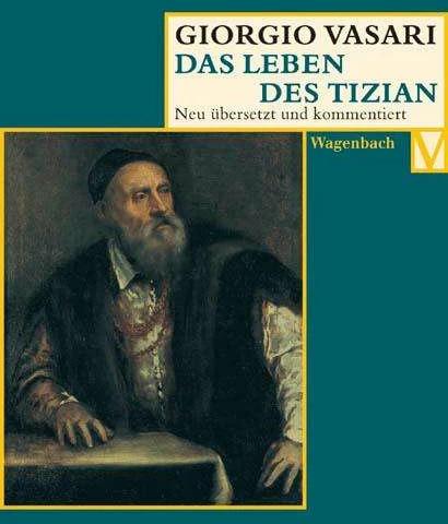 Produktbild Das Leben des Tizian (Deutsch, Giorgio Vasari, 2005)