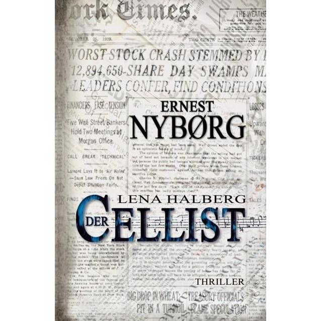 Lena Halberg: Der Cellist, Belletristik von Ernest, NybÃ¶rg