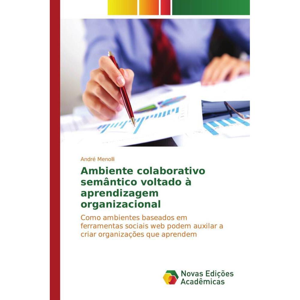 Ambiente colaborativo semântico voltado à aprendizagem organizacional, Fachbücher