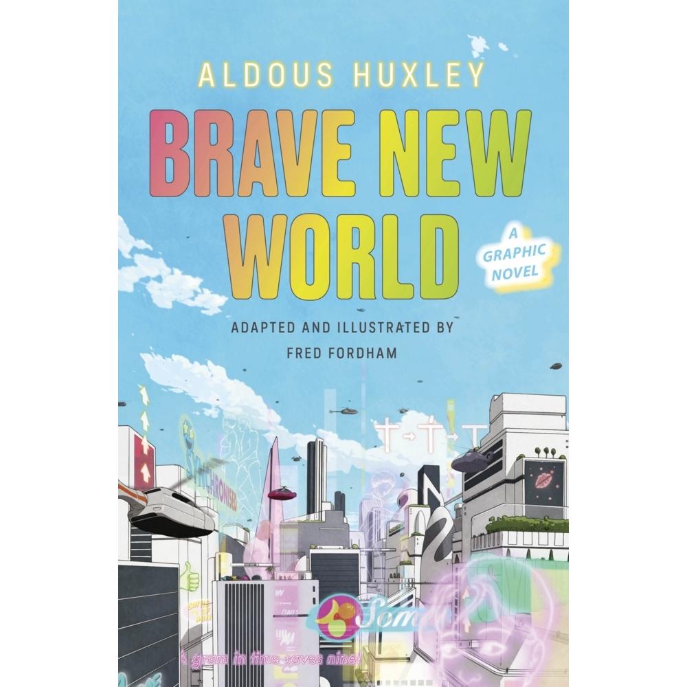 Brave New World: A Graphic Novel, Belletristik von Aldous Huxley, Fred Fordham