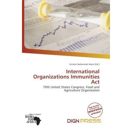 International Organizations Immunities Act, Fachbücher