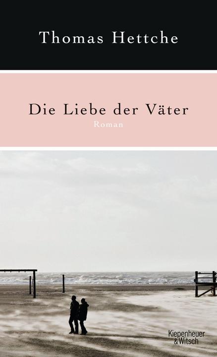 Produktbild Die Liebe der Väter (Deutsch, Thomas Hettche, 2010)