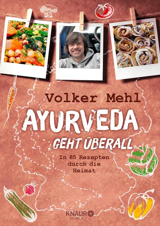Produktbild Ayurveda geht überall (Deutsch, Julia Bauer-Triebke, Volker Mehl, 2015)