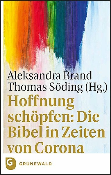 Actual product image Drawing Hope: The Bible in Times of Corona (German, Thomas Söding, Aleksandra Brand, 2020)