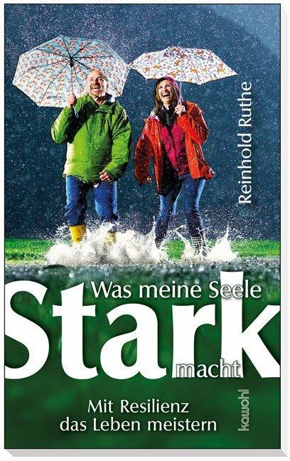 Produktbild Was meine Seele stark macht (Deutsch, Reinhold Ruthe, 2014)