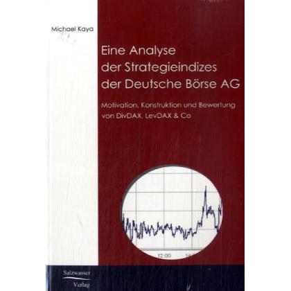 Analyse der Strategieindizes der Deutsche Börse AG, Fachbücher von Michael Kaya