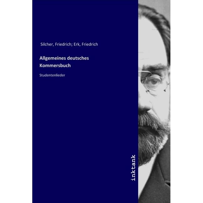 Allgemeines deutsches Kommersbuch, Fachbücher von Friedrich Silcher