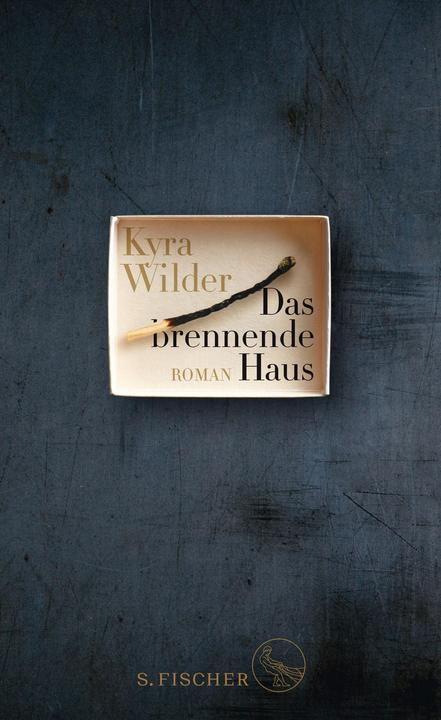 Das brennende Haus (Deutsch, Kyra Wilder, 2020)
