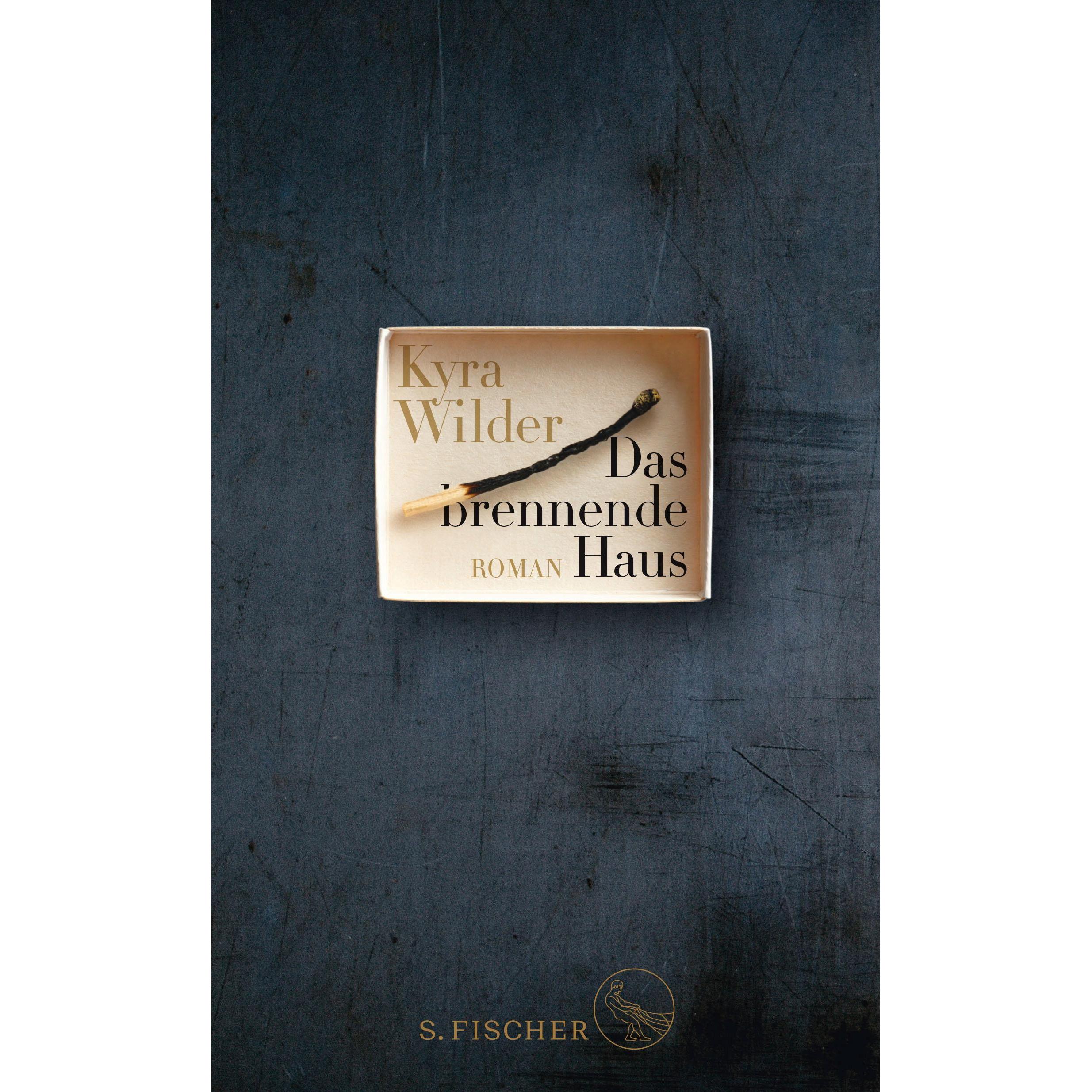 Das brennende Haus, Belletristik von Kyra Wilder