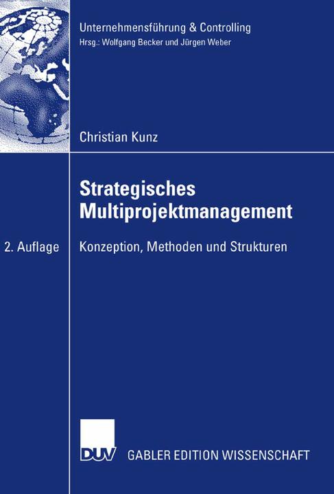 Produktbild Strategisches Multiprojektmanagement (Deutsch, Christian Kunz, 2007)