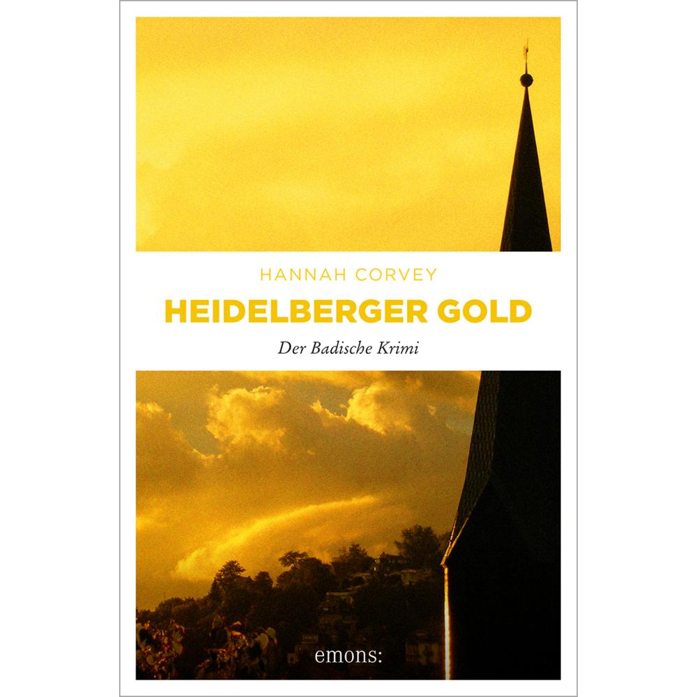 Heidelberger Gold, Belletristik von Hannah Corvey