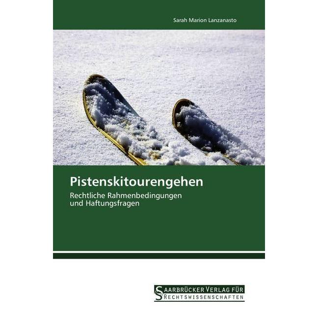 Pistenskitourengehen, Fachbücher von Sarah Marion Lanzanasto