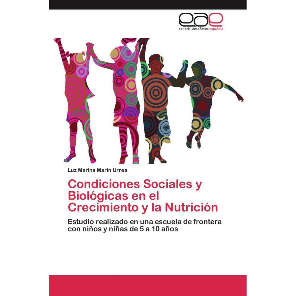 Condiciones Sociales y Biológicas en el Crecimiento y la Nutrición, Fachbücher