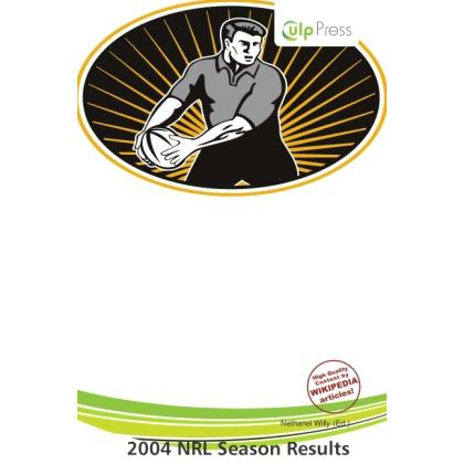 2004 NRL Season Results, Ratgeber