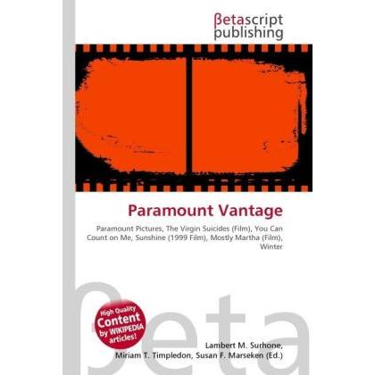 Paramount Vantage, Fachbücher von Susan F. Marseken, Miriam T. Timpledon, Lambert M. Surhone